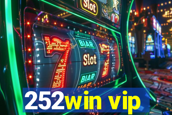 252win vip